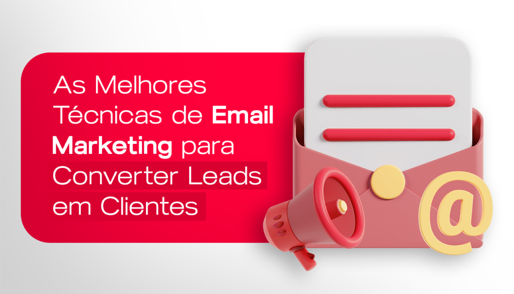 8 Estratégias de Email Marketing para Nutrir Leads e Aumentar a Conversão